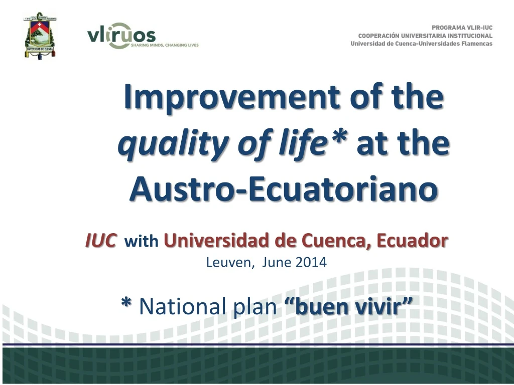 improvement of the quality of life at the austro ecuatoriano