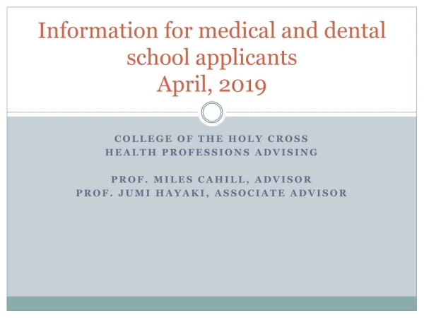Information for medical and dental school applicants April, 2019