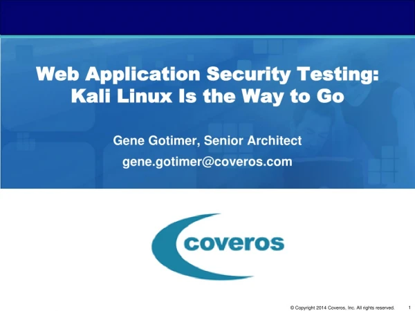 Web Application Security Testing: Kali Linux Is the Way to Go