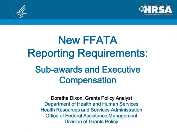 New FFATA Reporting Requirements: Sub-awards and Executive Compensation
