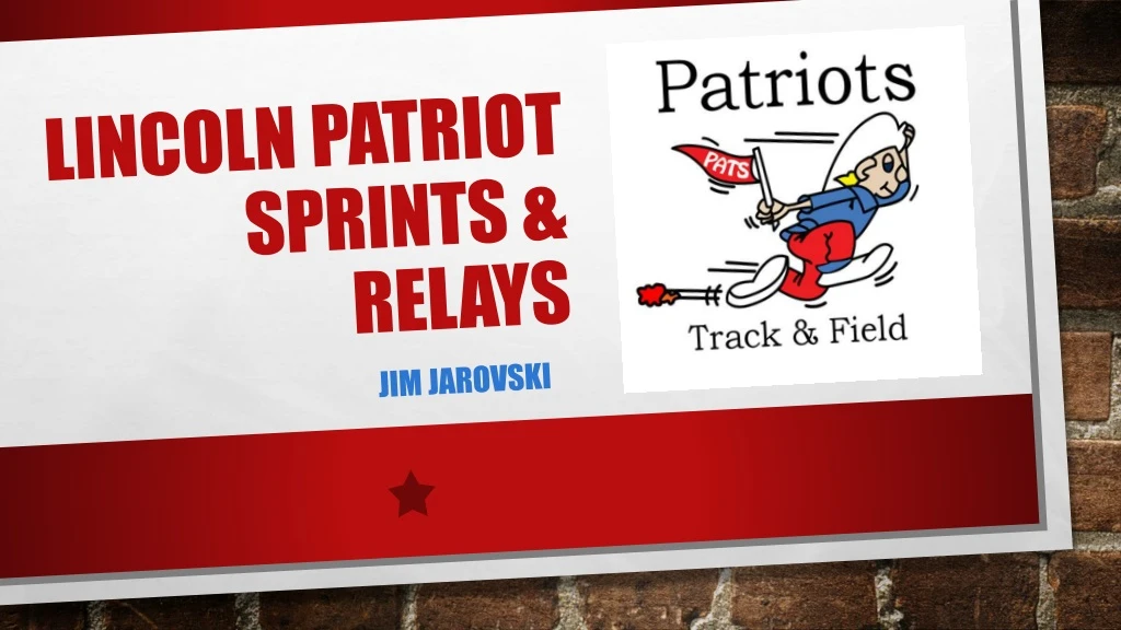 lincoln patriot sprints relays