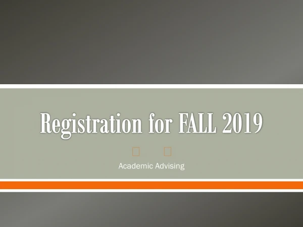 Registration for FALL 2019