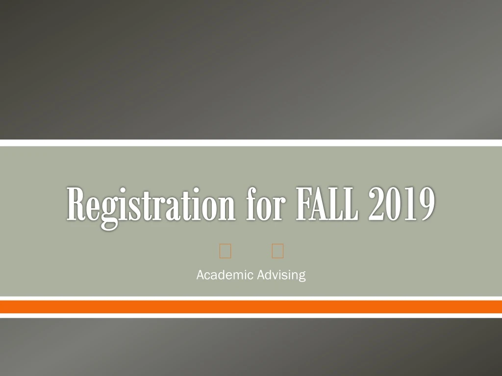 registration for fall 2019