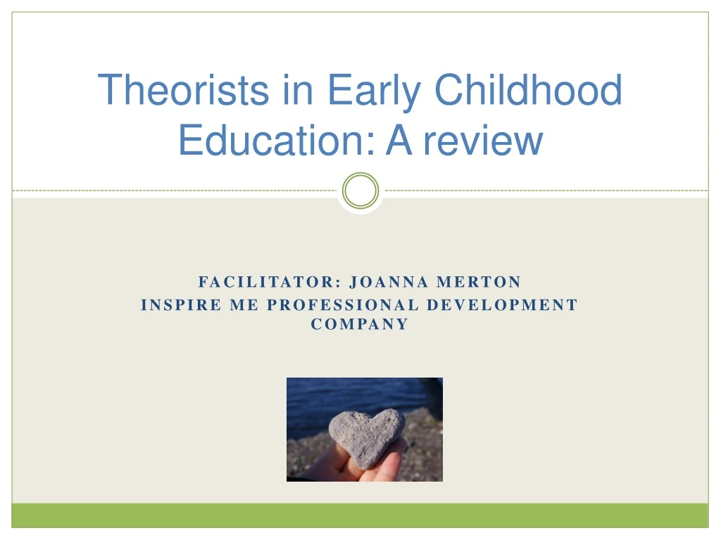 theorists in early childhood education a review