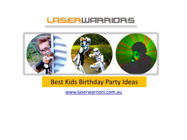 Best Kids Birthday Party Ideas