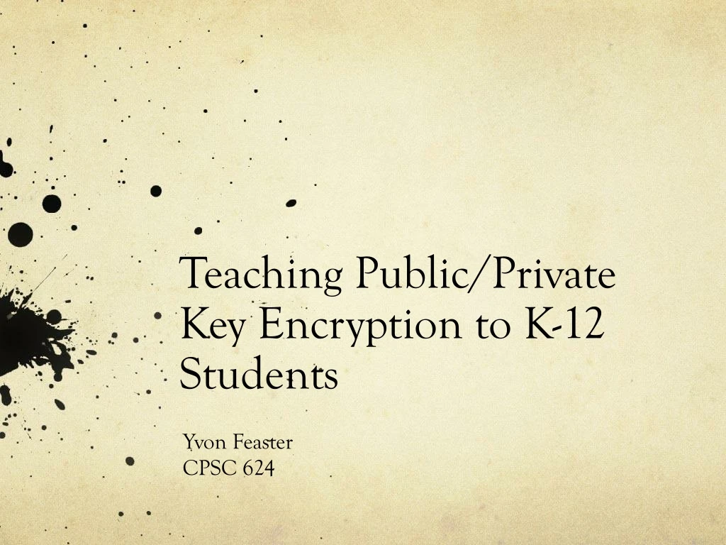 teaching public private key encryption to k 12 students