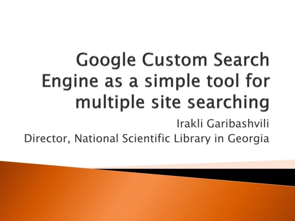 Google Custom Search Engine as a simple tool for multiple site searching