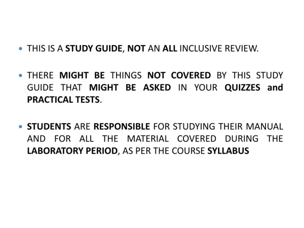 THIS IS A STUDY GUIDE , NOT AN ALL INCLUSIVE REVIEW.