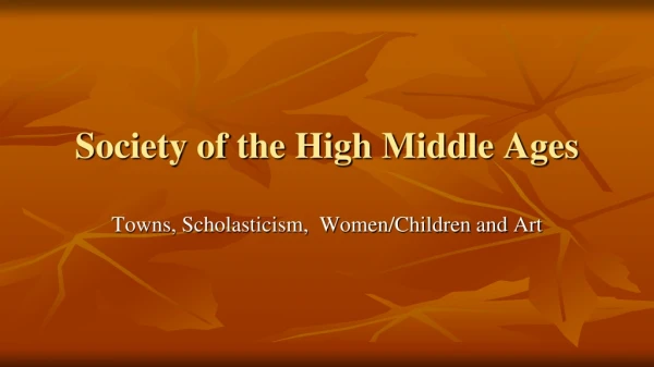 Society of the High Middle Ages