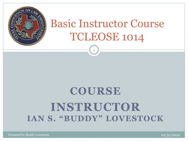 Basic Instructor Course TCLEOSE 1014