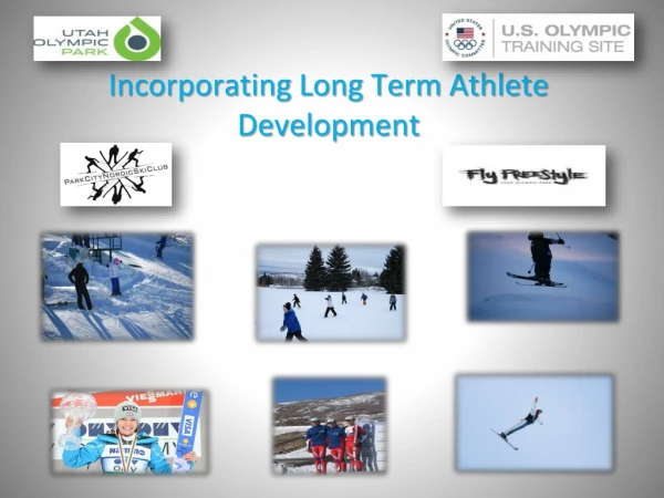 Incorporating Long Term Athlete Development