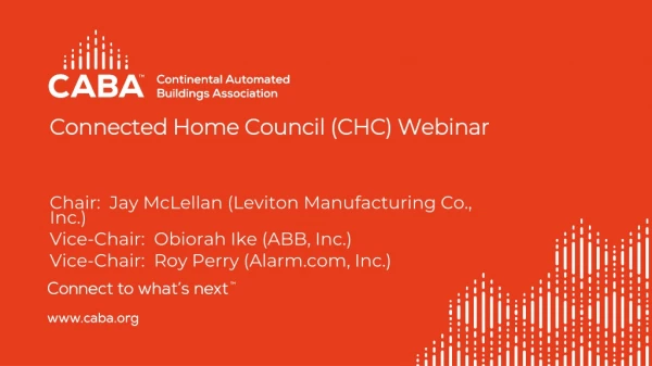 Connected Home Council (CHC) Webinar