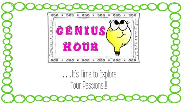 …It’s Time to Explore Your Passions!!!