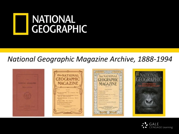 National Geographic Magazine Archive, 1888-1994