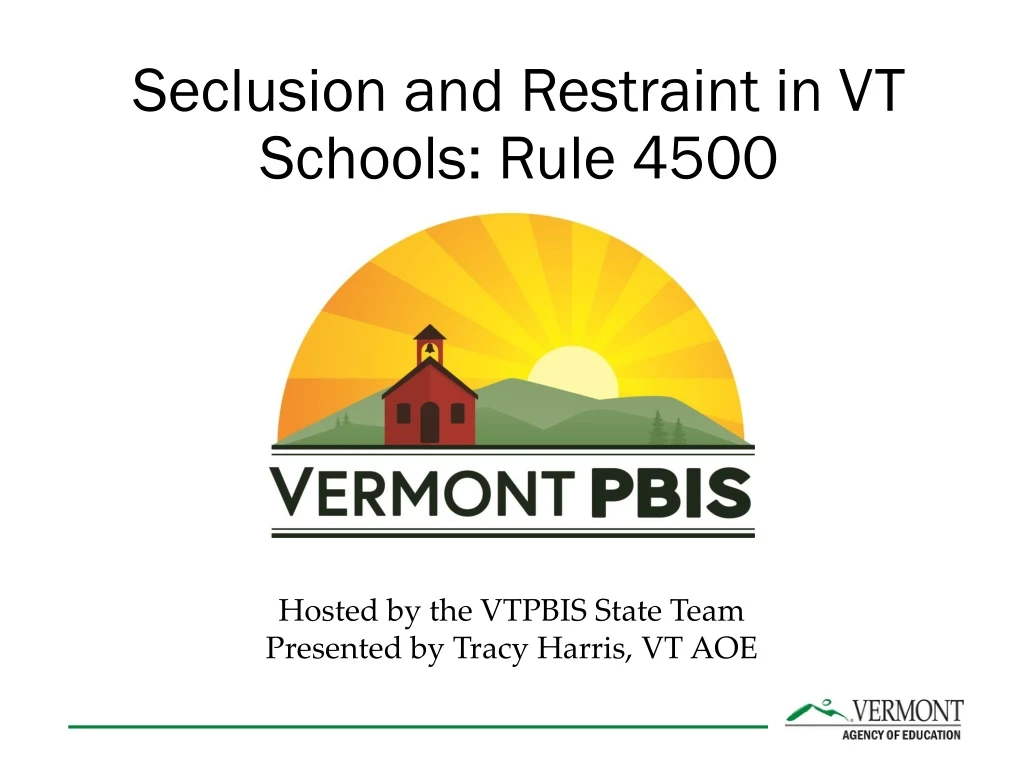 seclusion and restraint in vt schools rule 4500