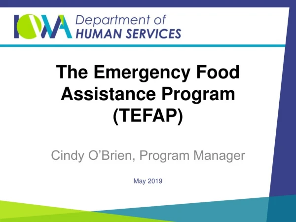 The Emergency Food Assistance Program (TEFAP)