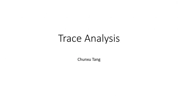Trace Analysis