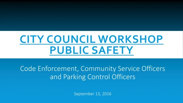 City Council Workshop Public Safety