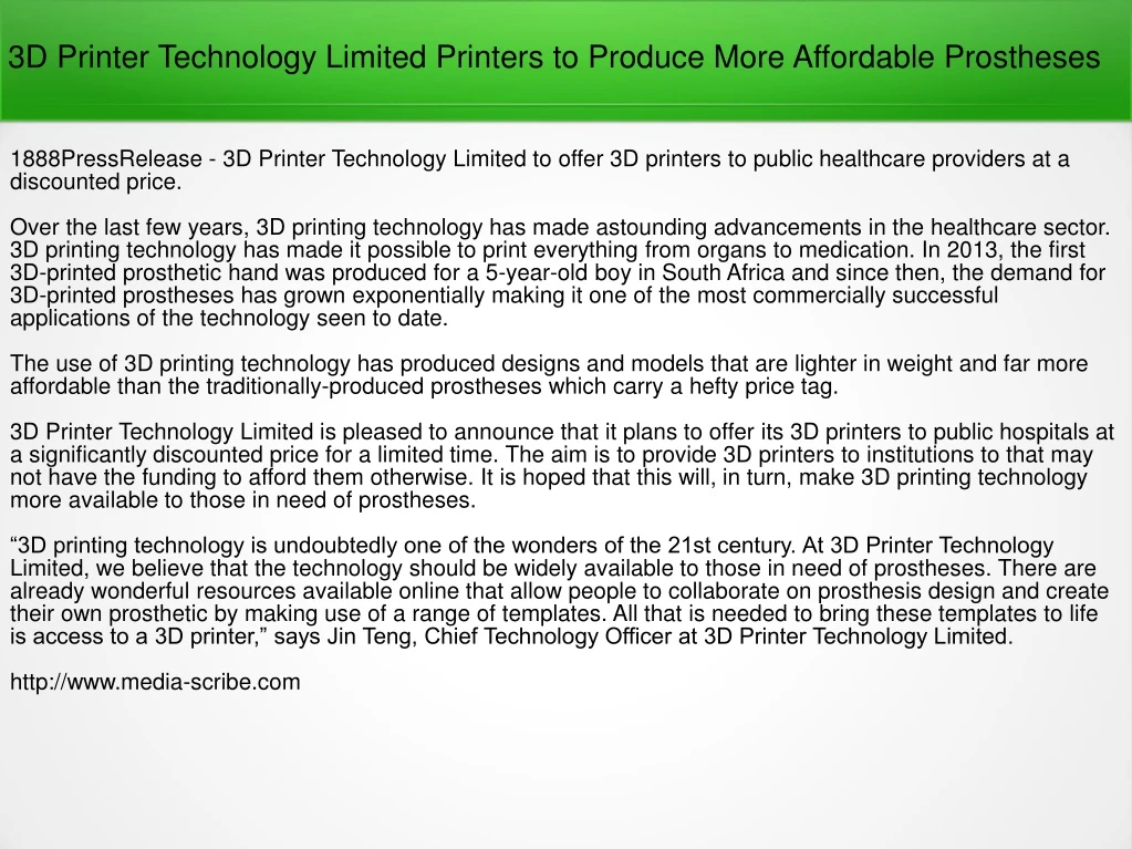 3d printer technology limited printers to produce more affordable prostheses