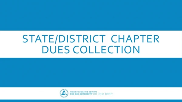 State/District Chapter Dues Collection