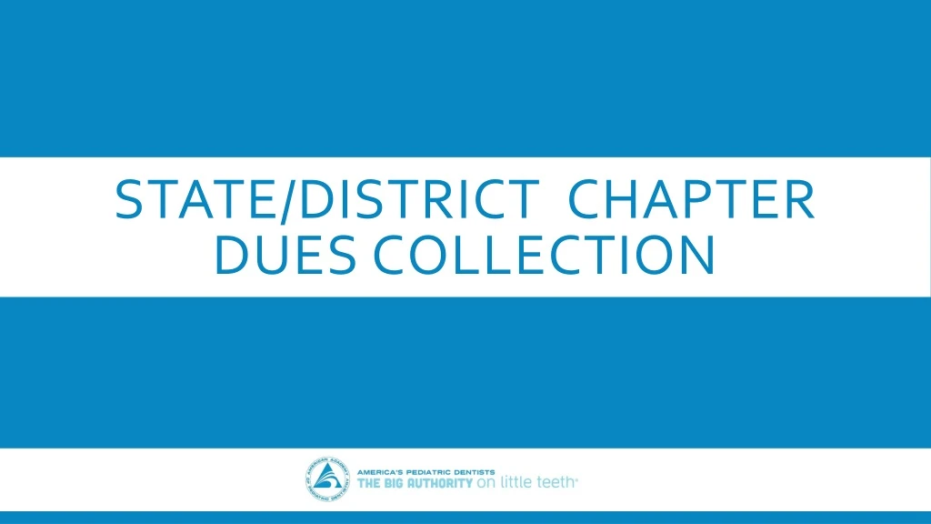 state district chapter dues collection