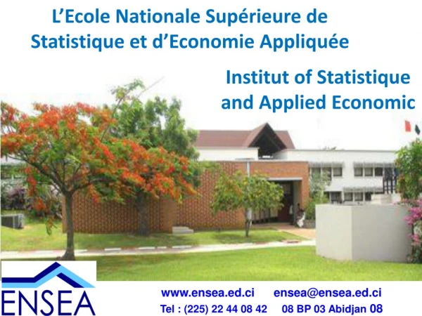 L’Ecole Nationale Supérieure de Statistique et d’Economie Appliquée