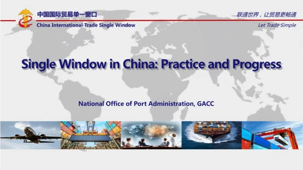 Single Window in China: Practice and Progress