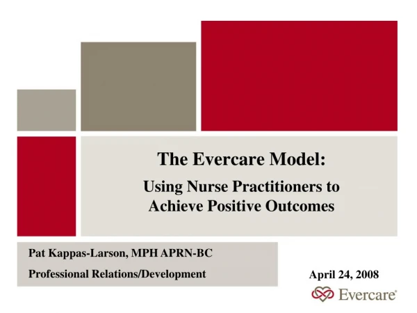 The Evercare Model: