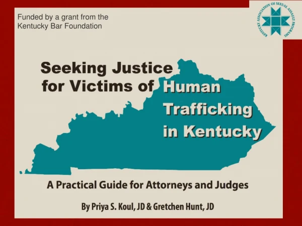 Funded by a grant from the Kentucky Bar Foundation