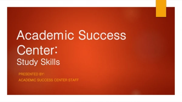 Academic Success Center: Study Skills