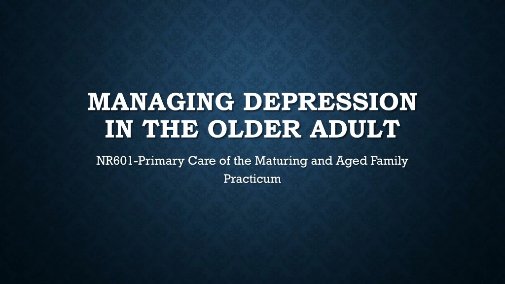 managing depression in the older adult
