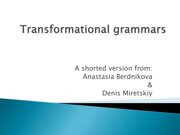 Transformational grammars