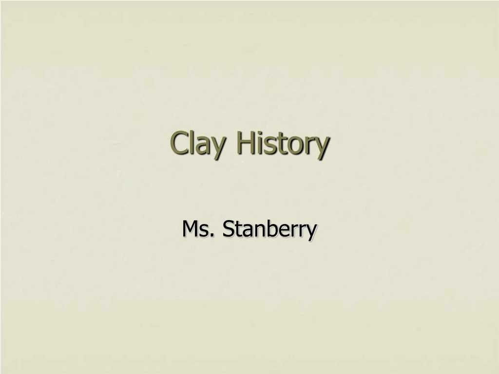 clay history