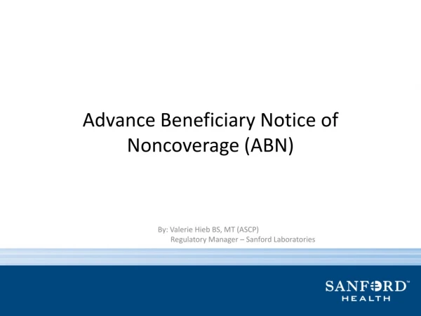 Advance Beneficiary Notice of Noncoverage (ABN)