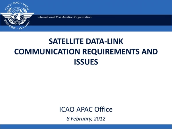 SATELLITE DATA-LINK COMMUNICATION REQUIREMENTS AND ISSUES