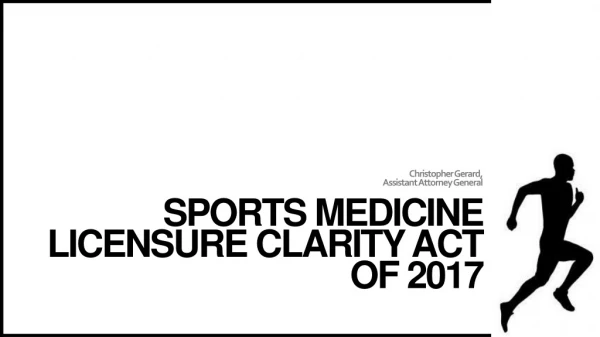 Sports medicine licensure clarity act of 2017