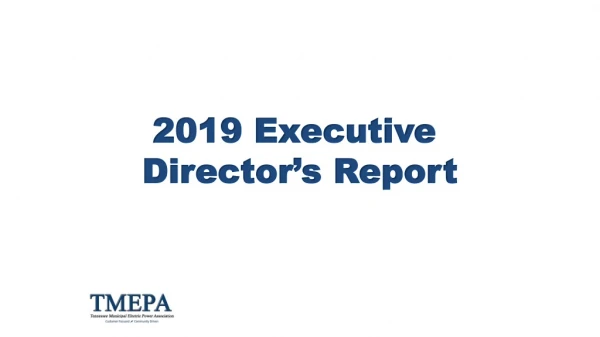 2019 Executive Director’s Report