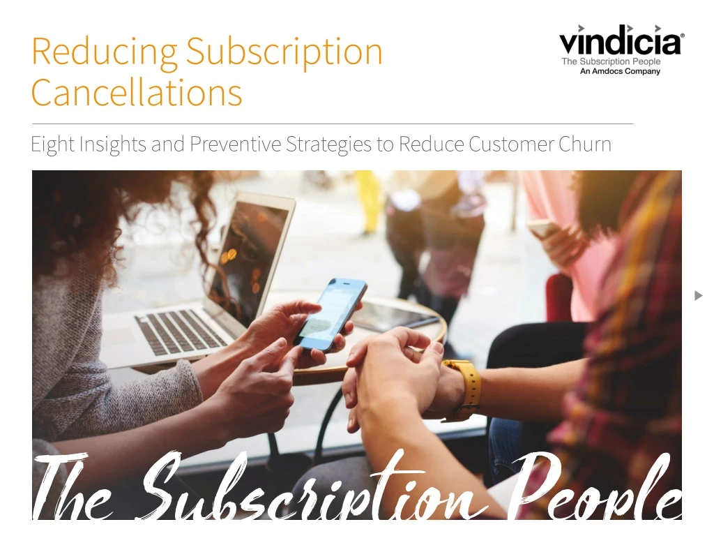 reducing subscription cancellations