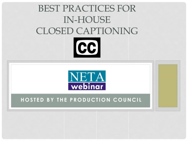 Best Practices for In-House Closed Captioning