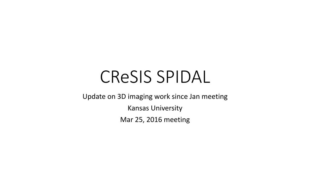 cresis spidal