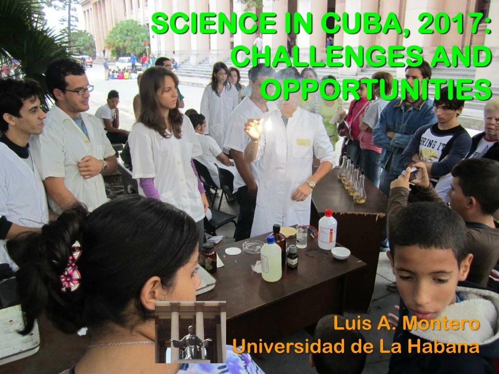 science in cuba 2017 challenges and opportunities