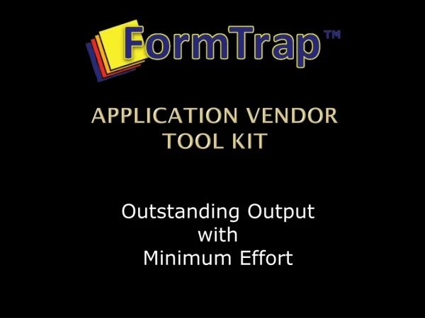 Application Vendor Tool Kit