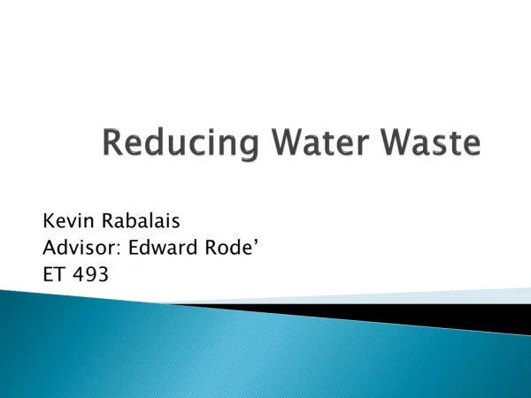 Reducing Water Waste
