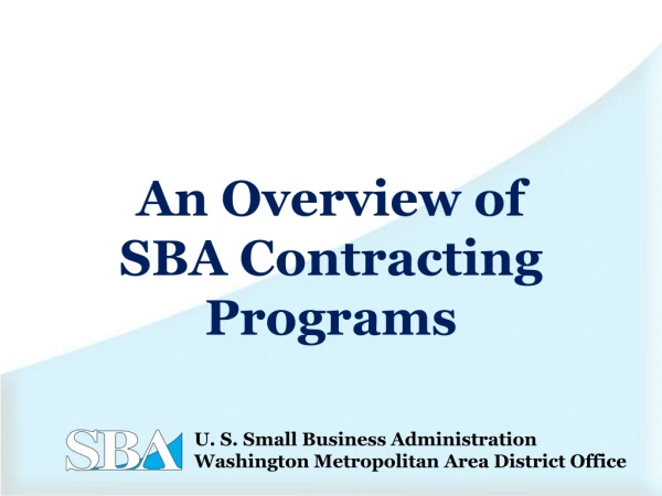 An Overview of SBA Contracting Programs