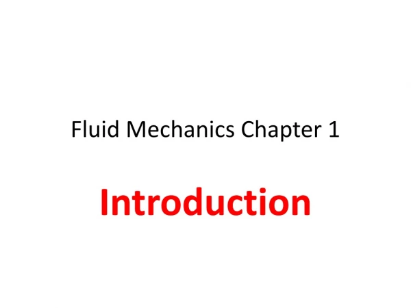 Fluid Mechanics Chapter 1