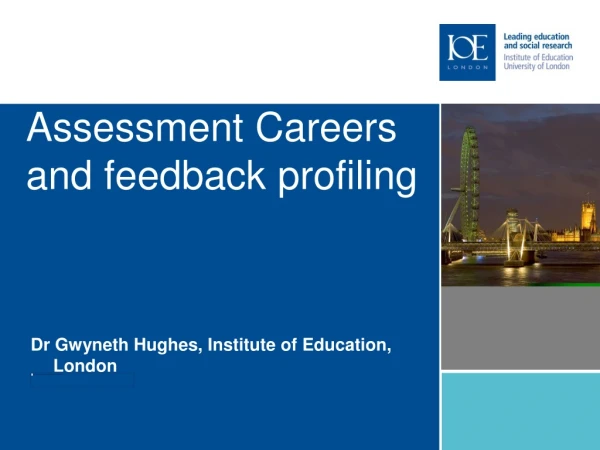 Assessment Careers and feedback profiling