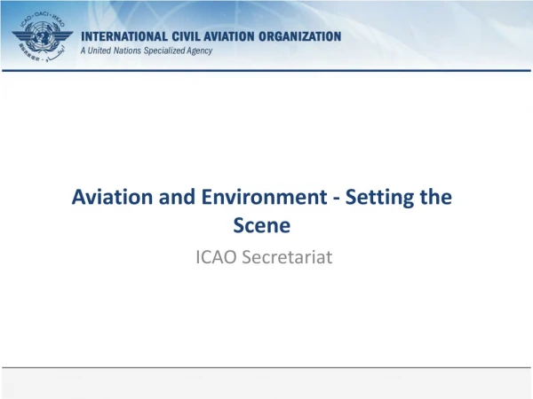 Aviation and Environment - Setting the Scene