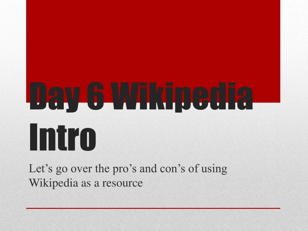 day 6 wikipedia intro