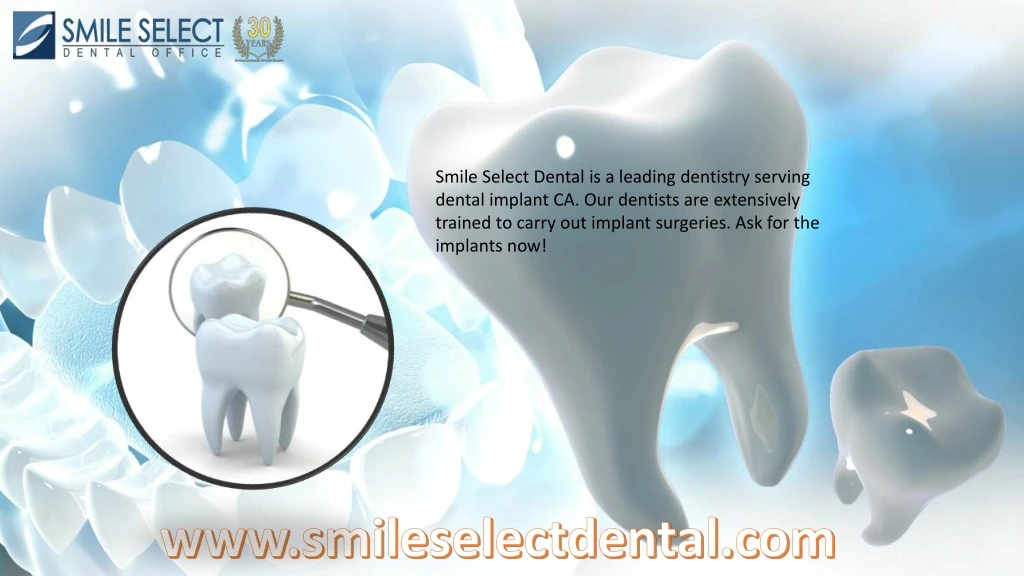 smile select dental is a leading dentistry