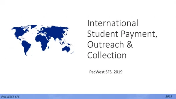International Student Payment, Outreach &amp; Collection
